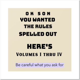 You wanted the rules spelled out Posters and Art